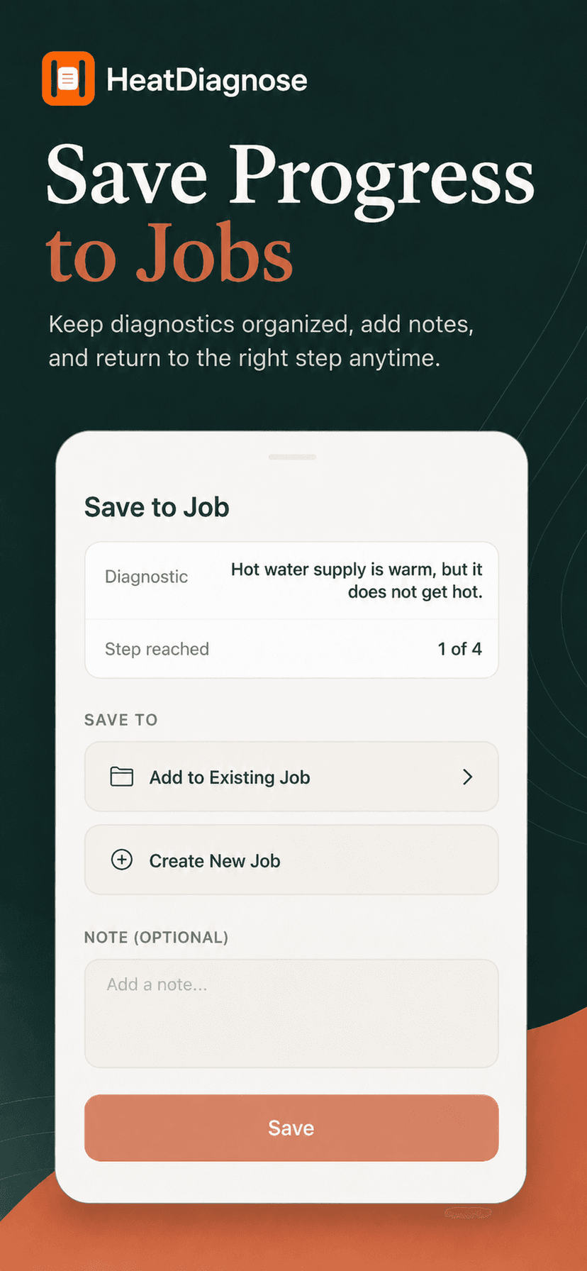 HeatDiagnoses save progress to jobs — HVAC technician job tracking and notes